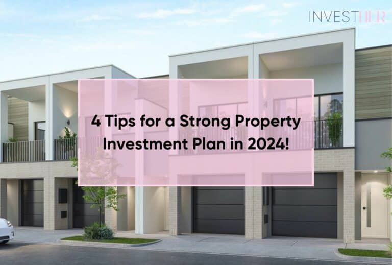 4 Tips for a Strong Property Investment Plan in 2024